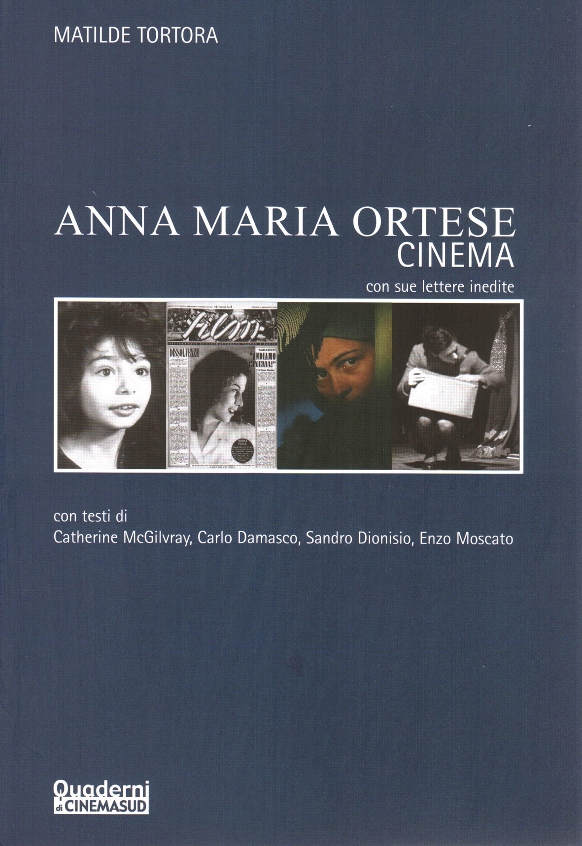 "Anna Maria Ortese. Cinema con sue lettere inedite"